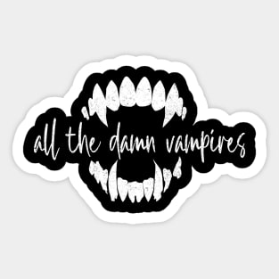 All the Damn Vampires, Grandad form Lost Boys Sticker